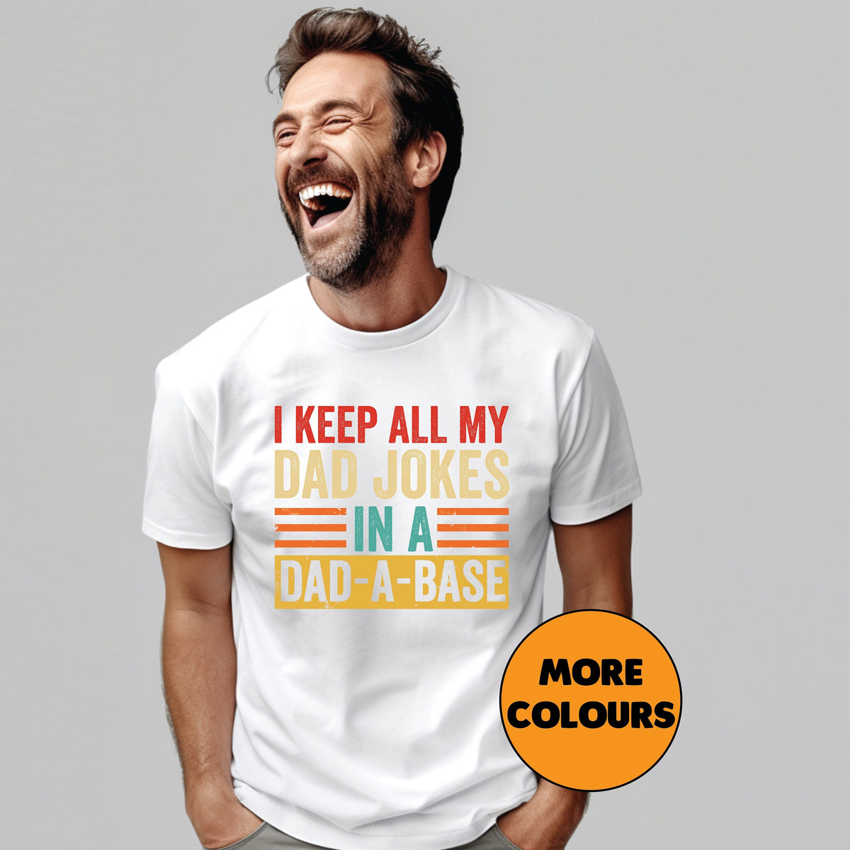 I Keep All My Dad Jokes In A Dad-A-Base T-Shirt, Father&#39;s Day T-Shirt, New Dad Gift, Funny Dad T-Shirt, Pregnancy Announcement T-Shirt