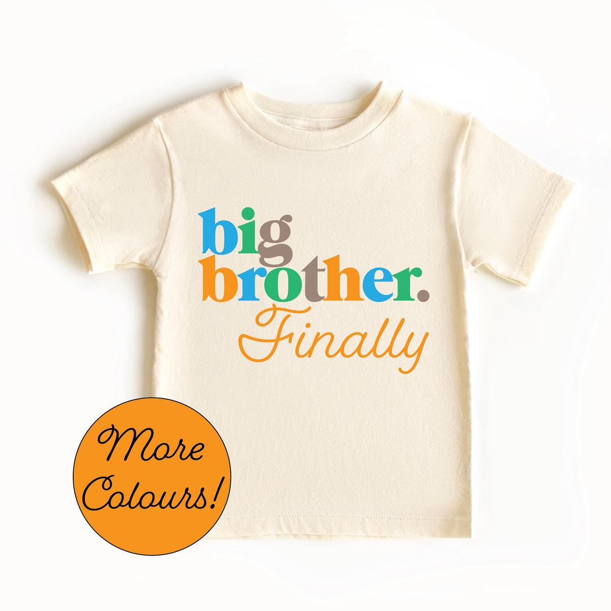 Big Brother Finally T-Shirt