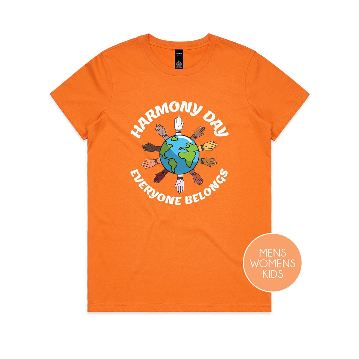 Harmony Day T-Shirt, Harmony Day - 21st March, Orange Harmony Day T-Shirt, Everyone Belongs, School T-Shirt, Babies, Kids, Womens And Mens