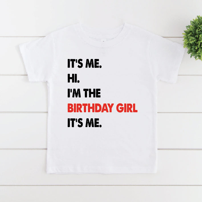 Taylor Swift T Shirt It s Me Hi I m The Birthday Girl It s Me
