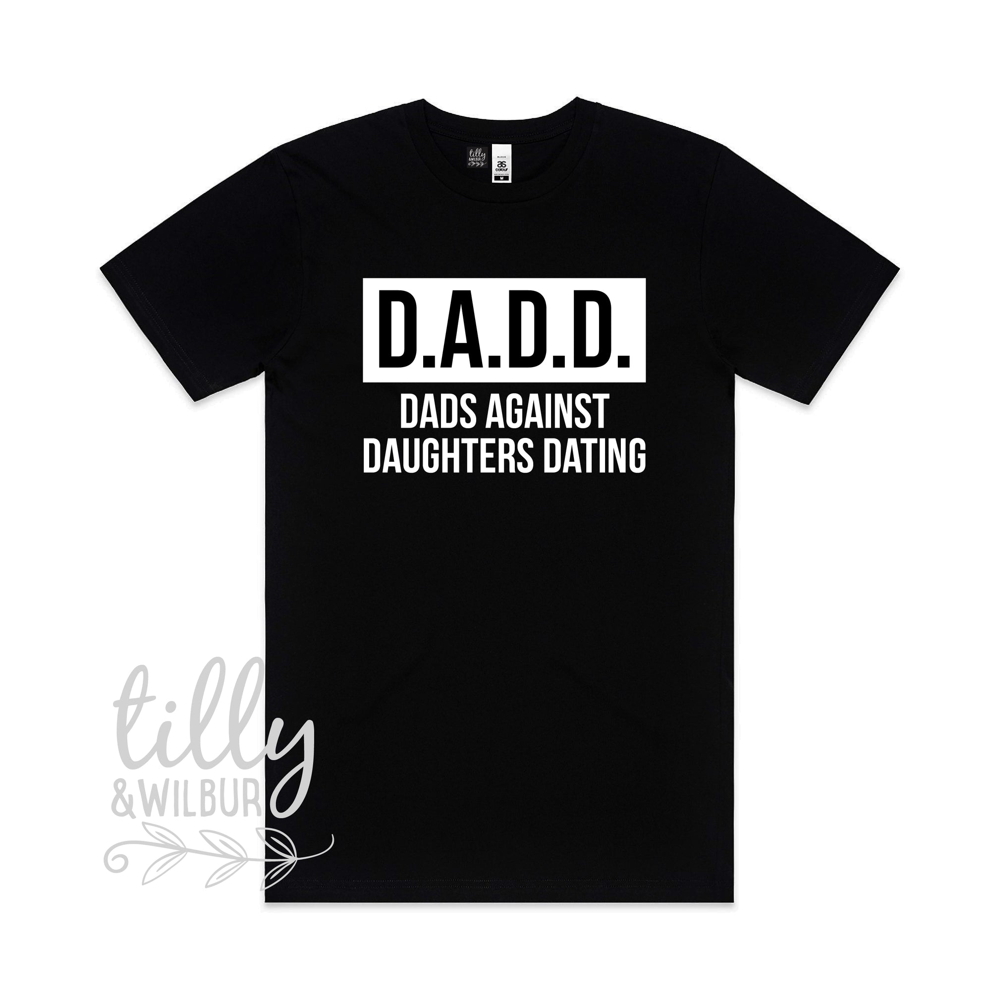 D.A.D.D. Dads Against Daughters Dating Funny Men's T-Shirt