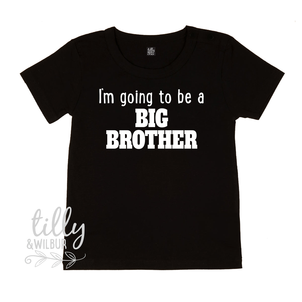 I&#39;m Going To Be A Big Brother Pregnancy Announcement Shirt