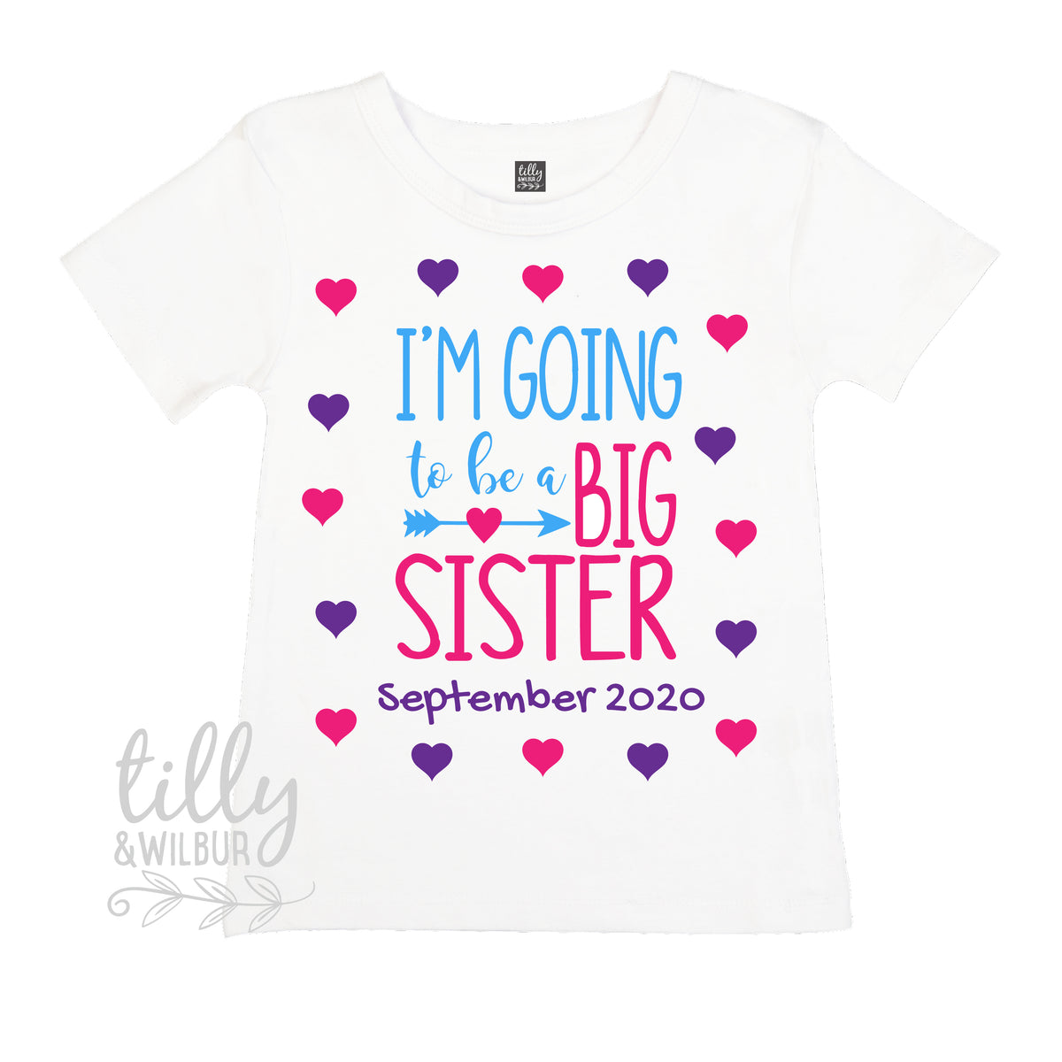 I&#39;m Going To Be A Big Sister T-Shirt Or Bodysuit With Due Date