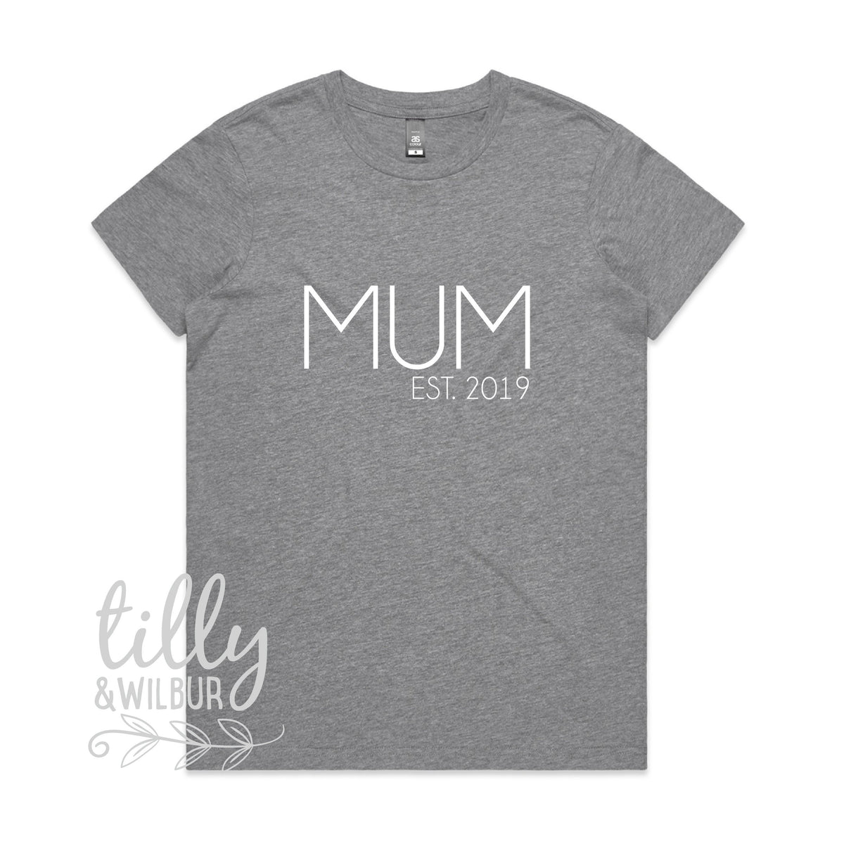 Mum Est 2019 Mother&#39;s Day T-Shirt, Personalised Mother&#39;s Day Gift, Mother&#39;s Day T-Shirt, 1st Mothers Day, First Mother&#39;s Day Gift, Mum Gift