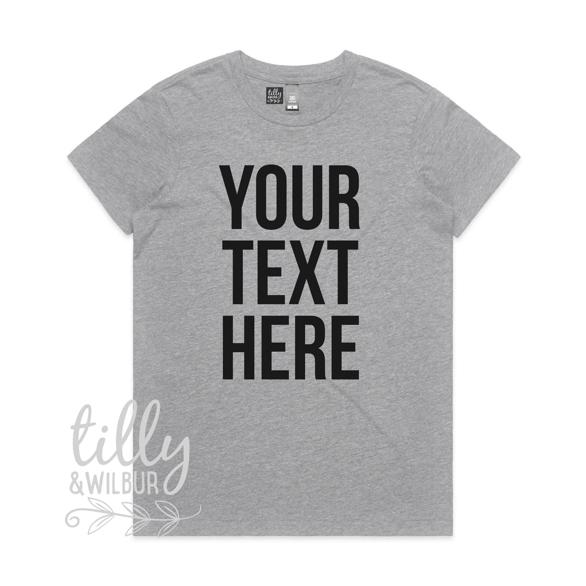 Your Text Here Women&amp;#39;s T-Shirt, Design Your Own T-Shirt, Custom Text Here T-Shirt, Custom Women&amp;#39;s T-Shirt, Custom T-Shirt, Personalised Tee