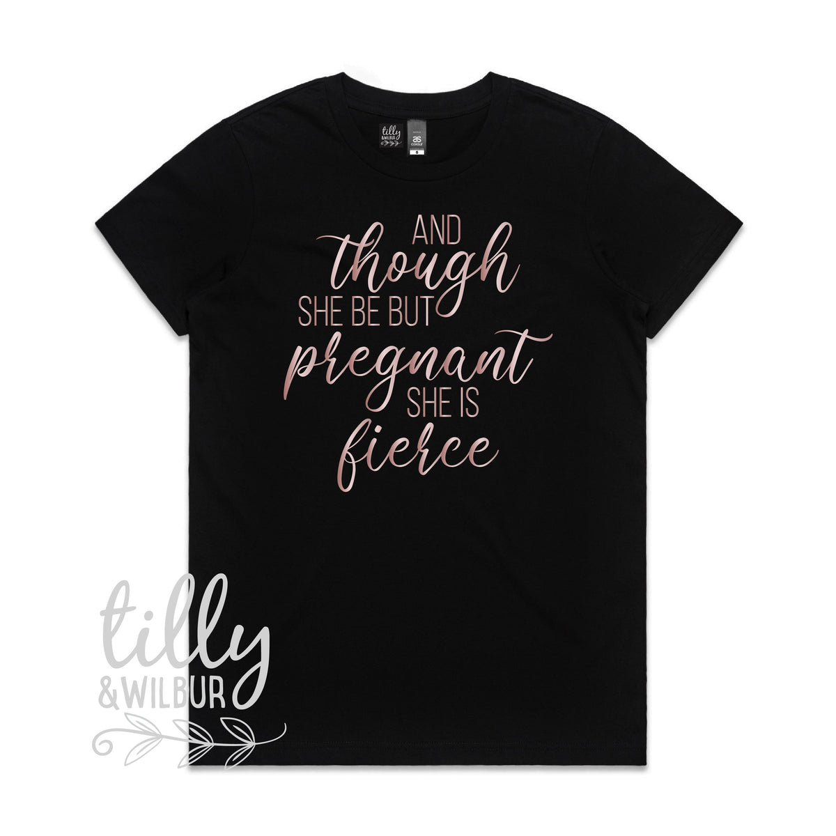 And Though She Be But Pregnant She Is Fierce Women&amp;#39;s T-Shirt, Preggers T-Shirt, Pregnancy Announcement T-Shirt, Shakespeare Quote, Pregnant