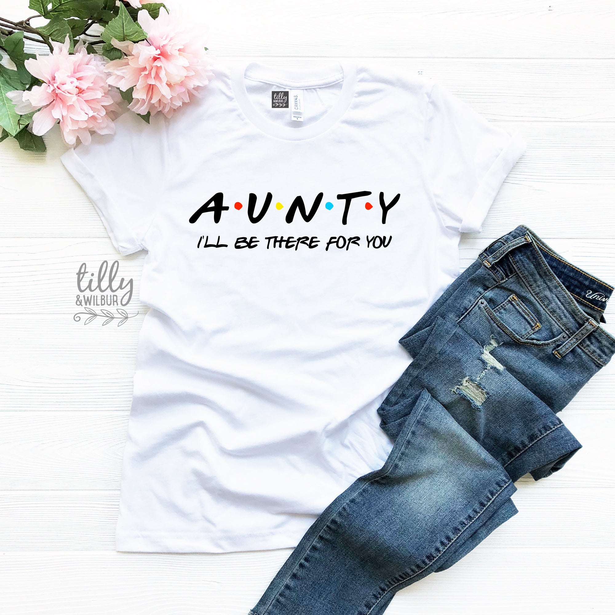 Aunty T-Shirt, Aunt T-Shirt, Auntie T-Shirt, Friends Inspired Design, I&#39;ll Be There For You, Aunty-To-Be, Friends, Aunty Gift, Aunt Gift