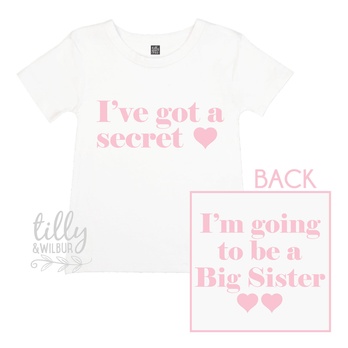 I&amp;#39;ve Got A Secret, I&amp;#39;m Going To Be A Big Sister T-Shirt for Girls, Front And Back Design, Big Sister Shirt, Pregnancy Announcement, Big Sis