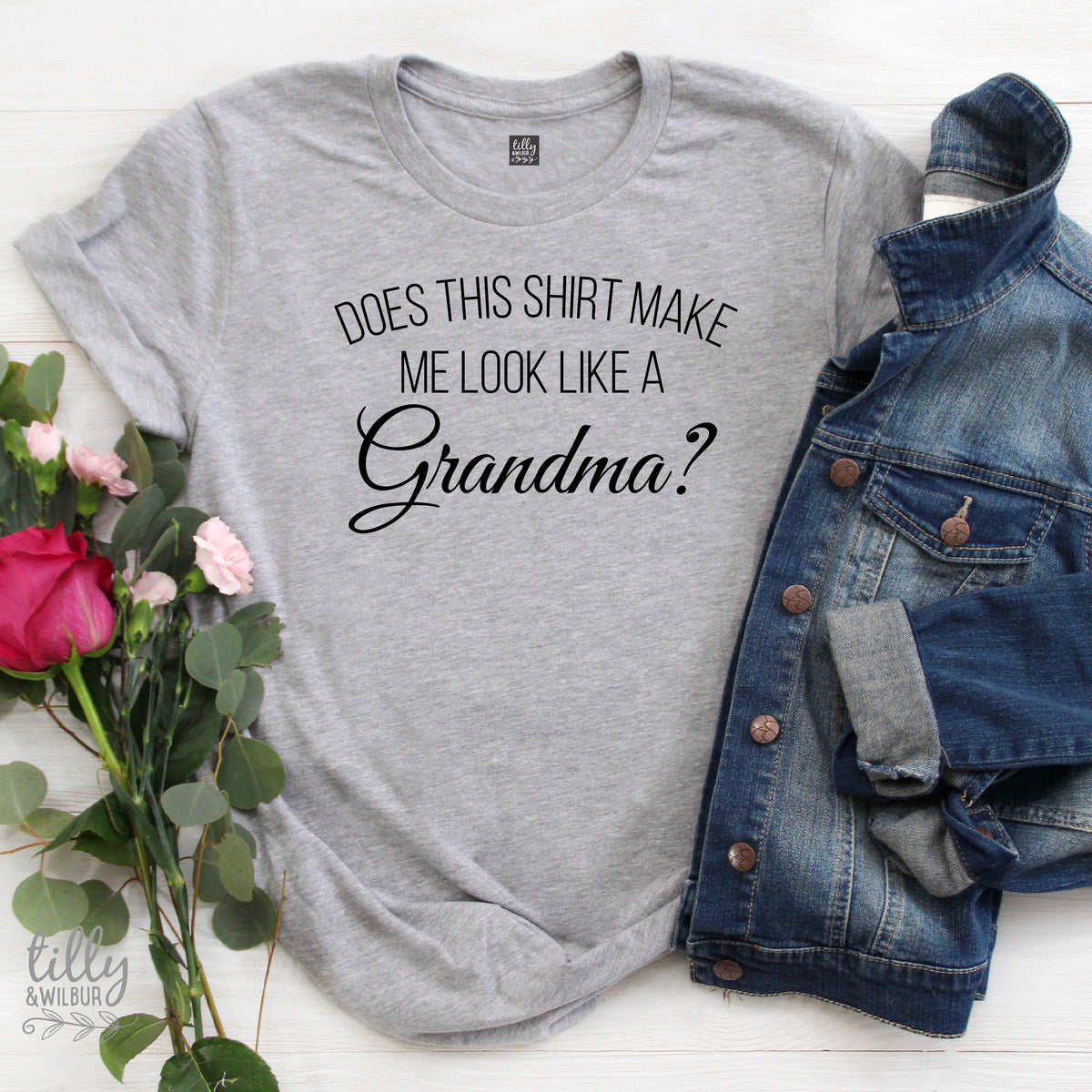 Does This Shirt Make Me Look Like A Grandma? Women&amp;#39;s T-Shirt, Pregnancy Announcement T-Shirt To Grandmother, Nana T-Shirt, New Grandma Shirt