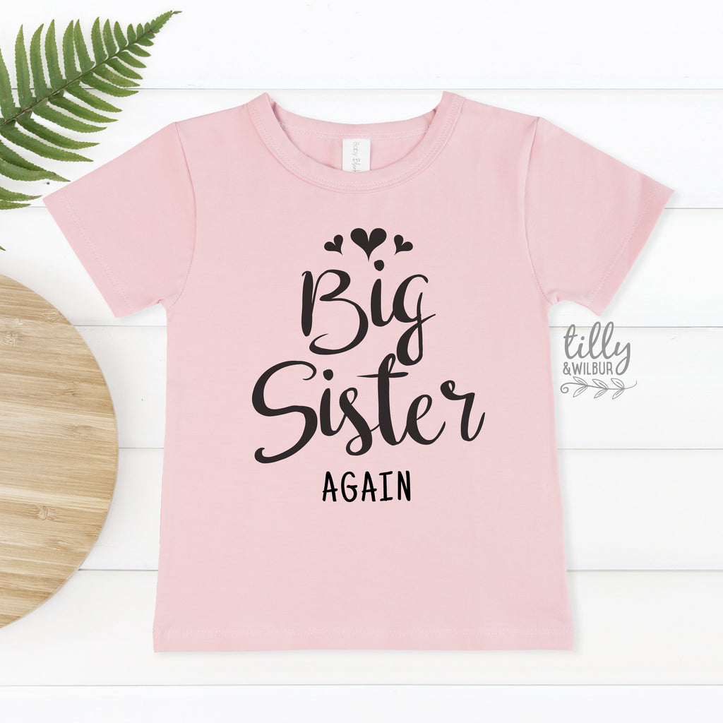 Big Sister Again T Shirt Tilly Wilbur