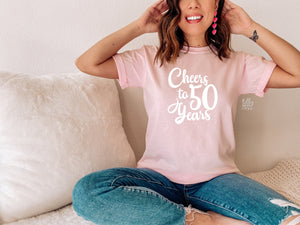 Cheers To 50 Years Birthday T-Shirt, 50th Birthday T-Shirt For Women, Women&#39;s 50th Birthday Gift, 50th Gift, Fiftieth T-Shirt, Fiftieth Gift