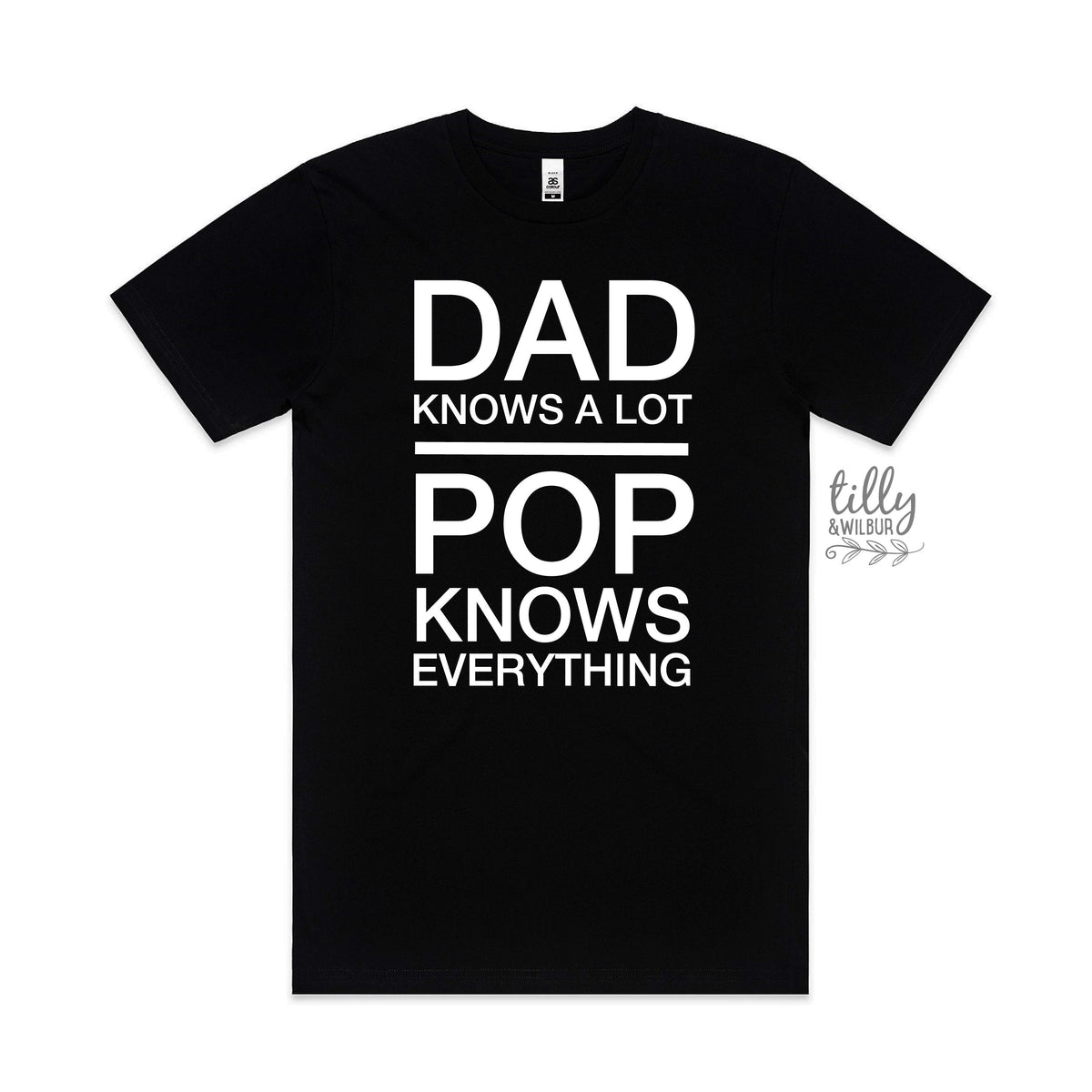 Dad Knows A Lot Pop Knows Everything T-Shirt