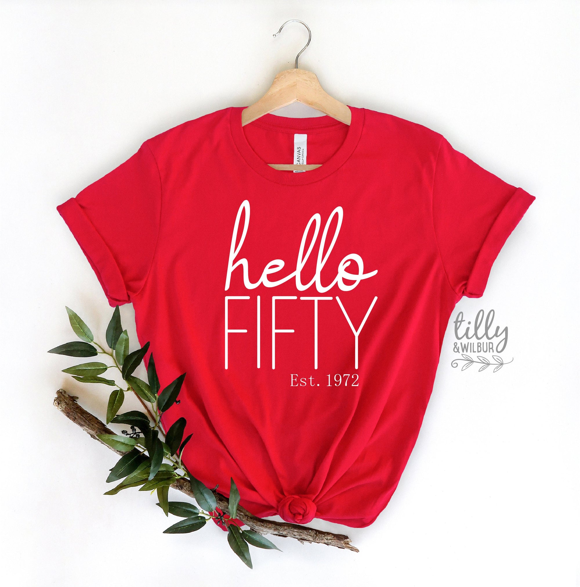 50th Birthday T-Shirt, Hello Fifty Est, Personalised Year, 50 And Fabulous T-Shirt, Women's 50th Birthday T-Shirt, Women's 50th Birthday