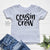 Cousin T-Shirt, Cousin Crew T-Shirt, Matching Cousin T-Shirts, Cousins For Life, Cousin Tribe, Cousin Squad, Pregnancy Announcement T-Shirts