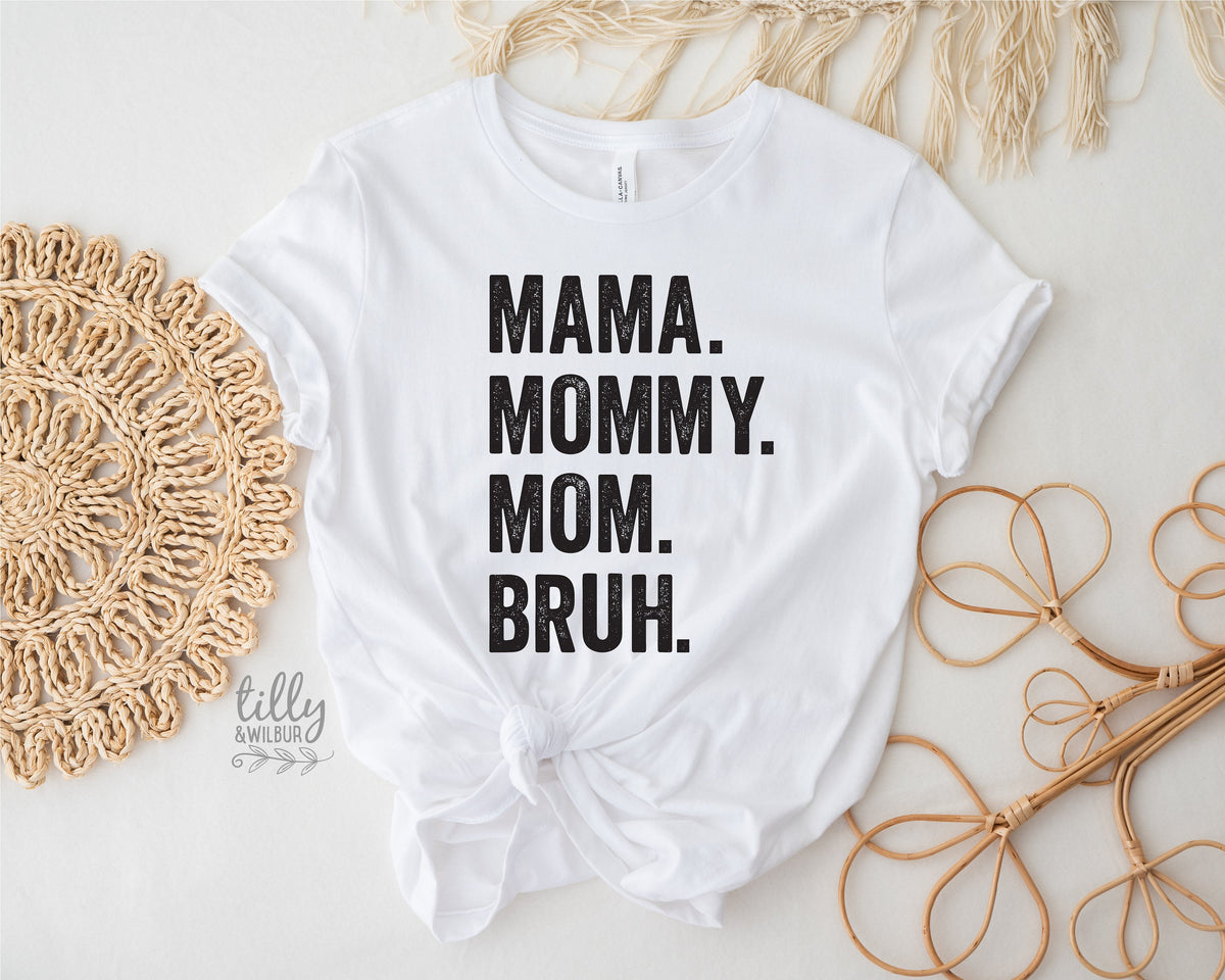 Mama Mommy Mom Bruh T-Shirt, Funny Mum T-Shirt, Navy Mother&#39;s Day T-Shirt, Motherhood Tee, Mothers Day Gift, Gift For Mom, Mama T-Shirt