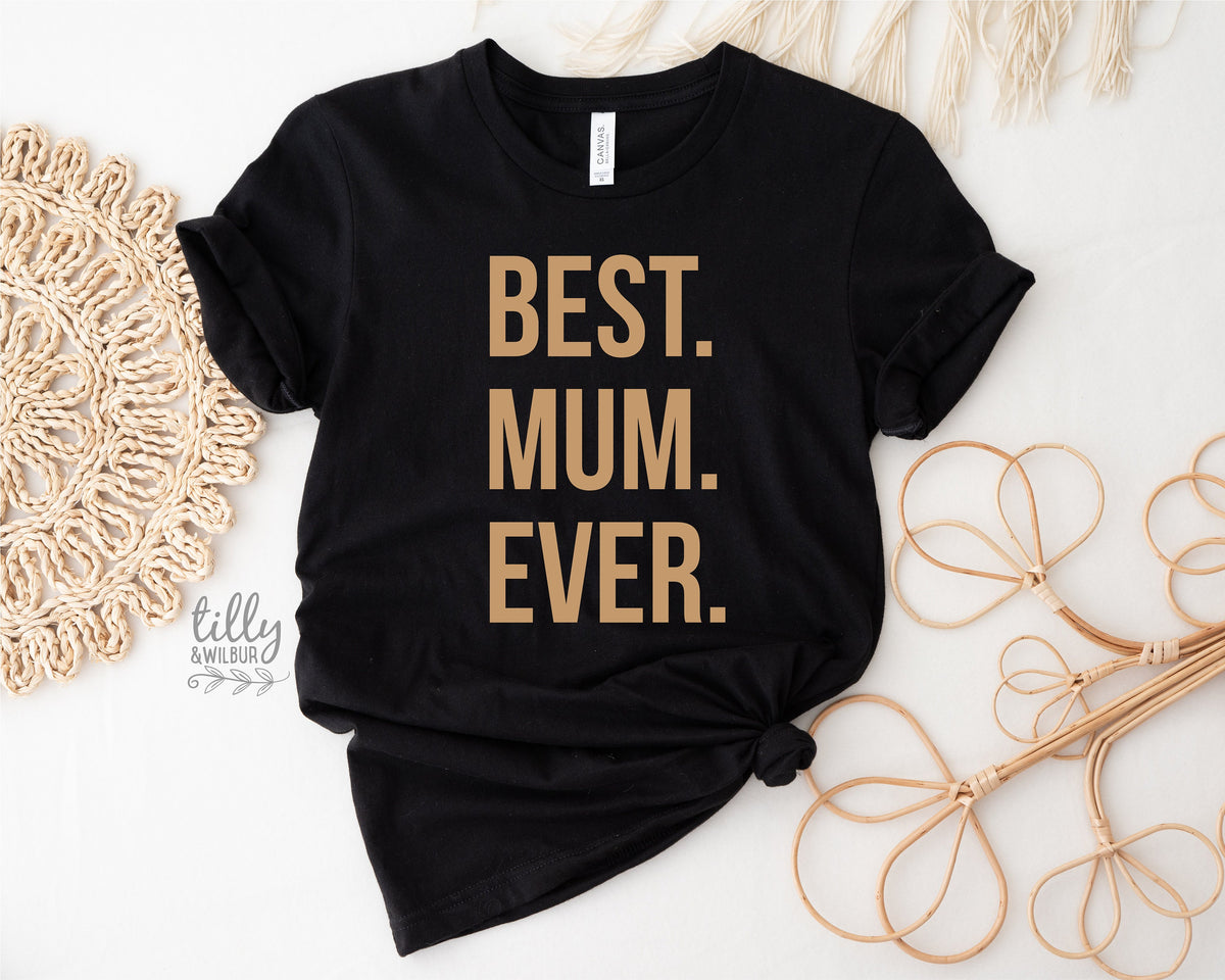 Best Mum Ever T-Shirt, Mother&#39;s Day T-Shirt, Mother&#39;s Day Gift, Mum Of Sons, Mum T-Shirt, Funny Mum T-Shirt, Mum Of Boys #outnumbered, Mama