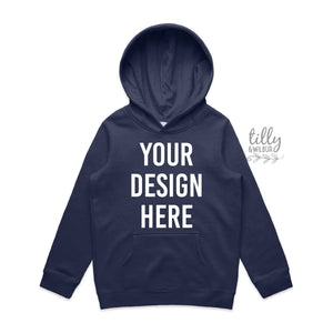 Kids Hoodie, Personalised Hoodie, Your Text Here, Your Design Here, Birthday Hoodie, Big Brother Hoodie, Big Sister Hoodie, MIDNIGHT BLUE