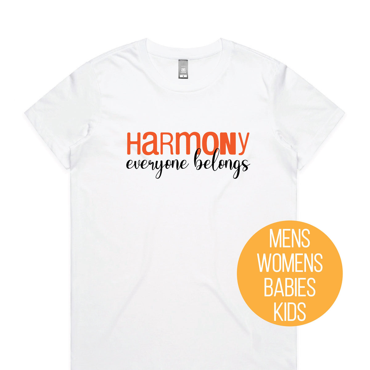 Harmony Day T-Shirt, Harmony Day - 21st March, Orange Harmony Day T-Shirt, Everyone Belongs, School T-Shirt, Babies, Kids, Womens And Mens